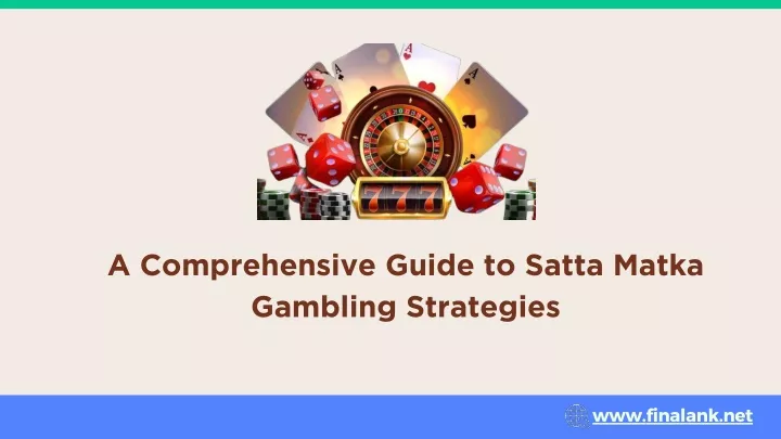 a comprehensive guide to satta matka gambling