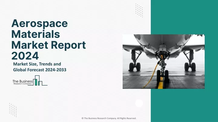 aerospace materials market report 2024