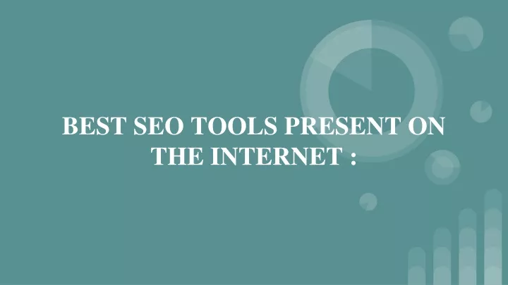 best seo tools present on the internet