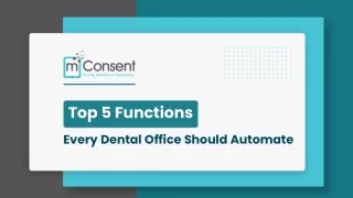 Top 5 Functions Every Dental Office Should Automate