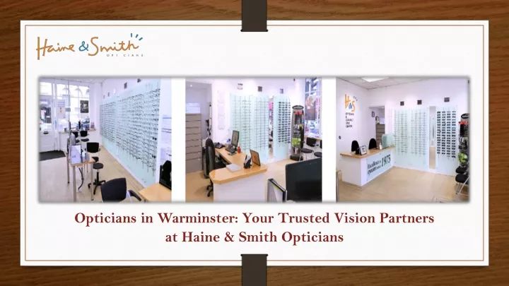 opticians in warminster your trusted vision