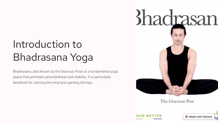 introduction to bhadrasana yoga
