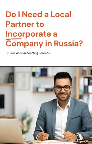 Do I Need a Local Partner to Incorporate a Company in Russia