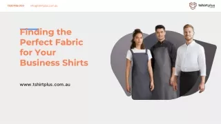 Finding the Perfect Fabric for Your Business Shirts