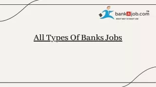 All types of bank jobs