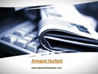 Armand Hurford Creative Visionary Leader - www.squamishreporter.com