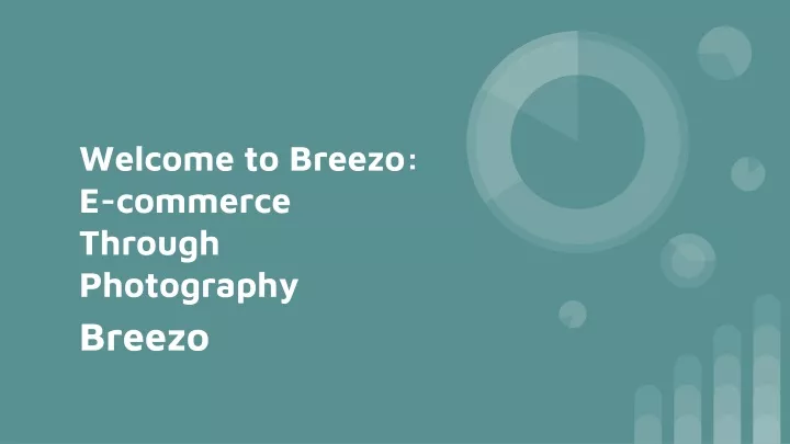 welcome to breezo e commerce through photography