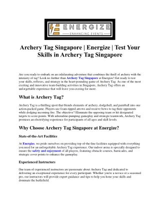 Archery Tag Singapore- Energize - Test Your Skills in Archery Tag Singapore