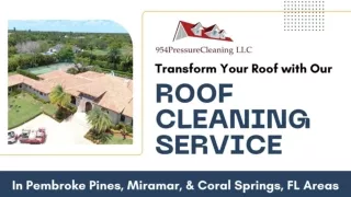 Soft Wash Non-Pressure Roof Cleaning Service - 954PressureCleaning LLC