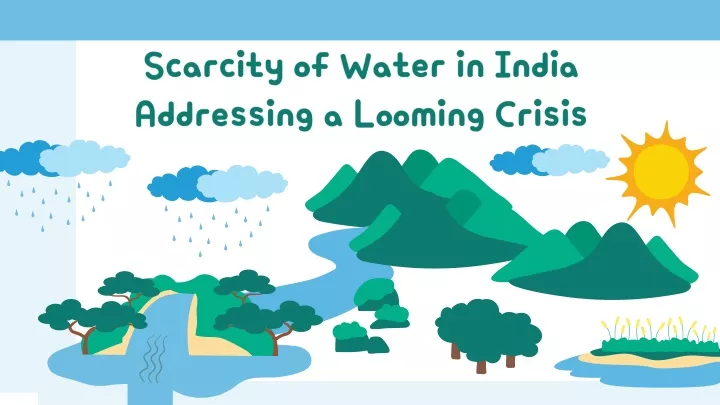 scarcity of water in india addressing a looming