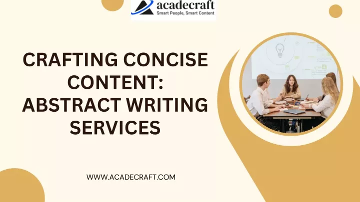 crafting concise content abstract writing services
