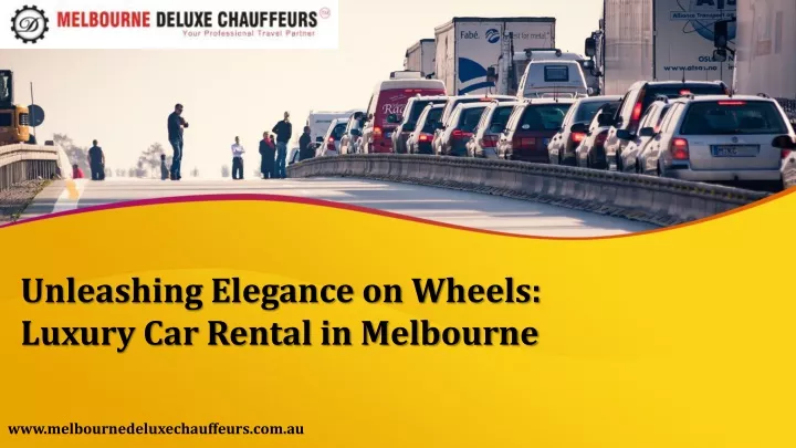unleashing elegance on wheels luxury car rental