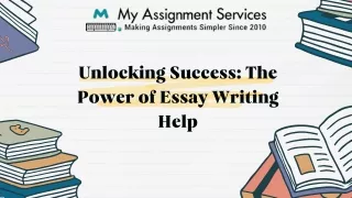 Unlocking Success The Power of Essay Writing Help