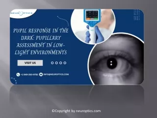 Pupil Response in the Dark: Pupillary Assessment in Low-Light Environments