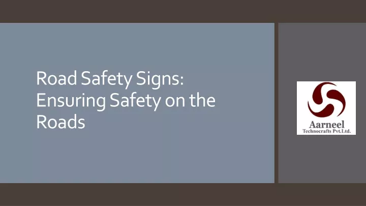 road safety signs ensuring safety on the roads
