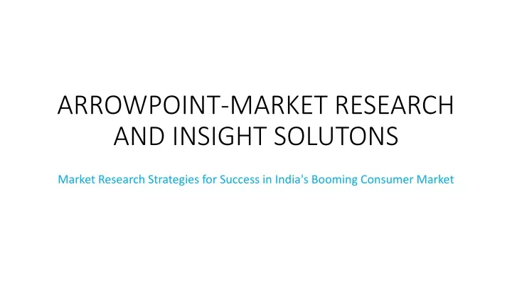 arrowpoint market research and insight solutons