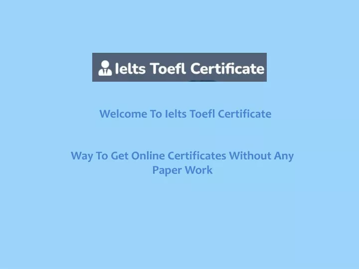 welcome to ielts toefl certificate