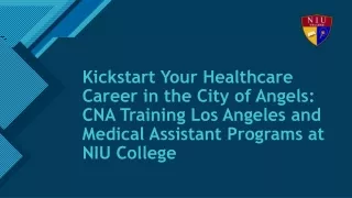 Kickstart Your Healthcare Career in the City of Angels: CNA Training Los Angeles