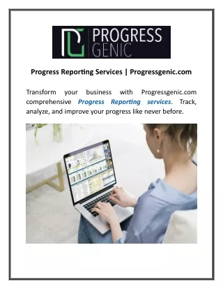 Progress Reporting Services Progressgenic