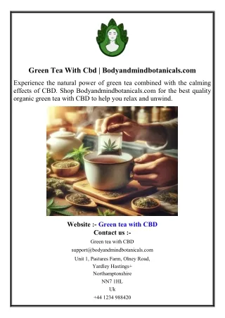 Green Tea With Cbd  Bodyandmindbotanicals.com