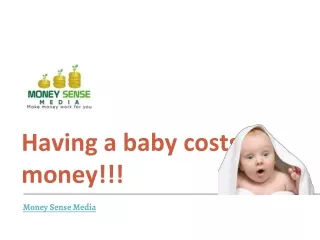 Having a baby costs money!!!