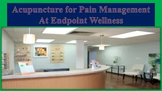 Acupuncture for Pain Management At Endpoint Wellness