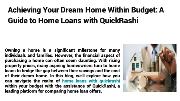 achieving your dream home within budget a guide to home loans with quickrashi