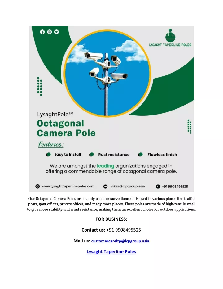 our octagonal camera poles are mainly used