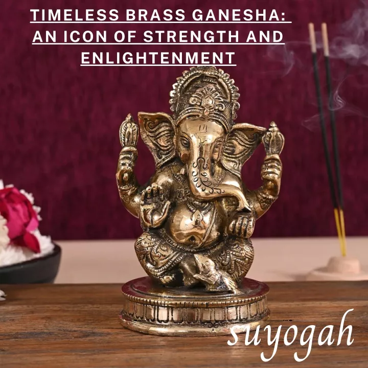timeless brass ganesha an icon of strength
