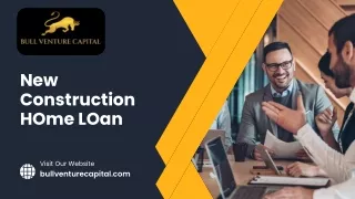 New Construction Home Loan