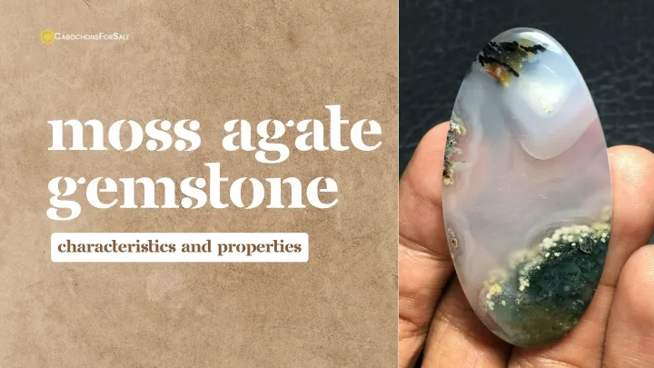moss agate gemstone characteristics and properties