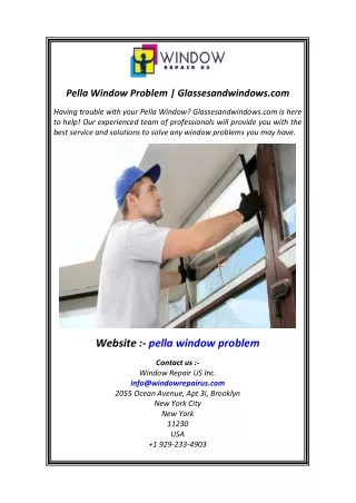 pella window problem glassesandwindows com