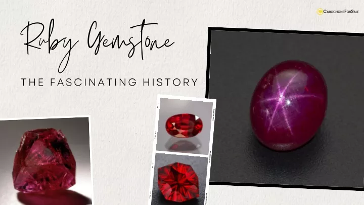 ruby gemstone the fascinating history