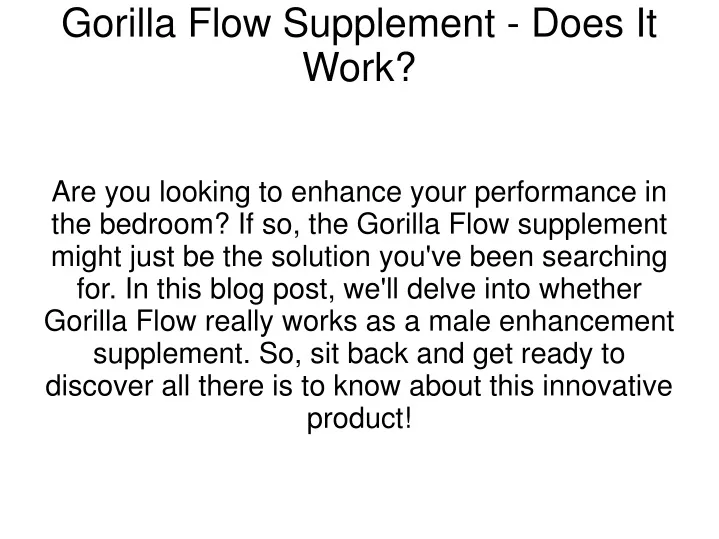 gorilla flow supplement does it work