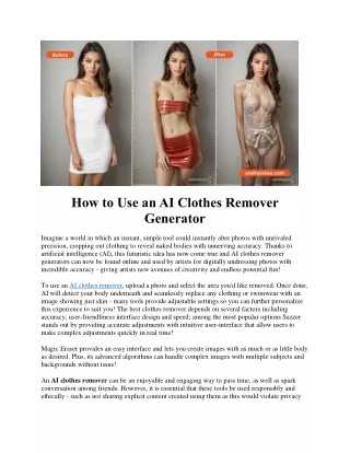 How to Use an AI Clothes Remover Generator