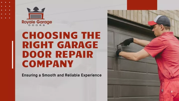 choosing the right garage door repair company