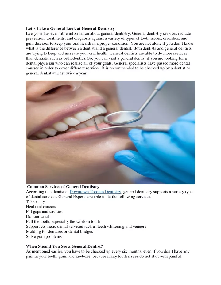 let s take a general look at general dentistry