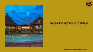 Kenya Luxury Beach Holidays