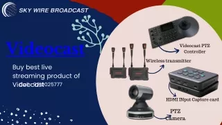 Videocast product