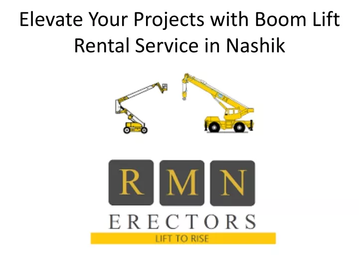 elevate your projects with boom lift rental service in nashik