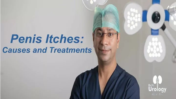 penis itches causes and treatments
