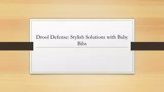 Drool Defense Stylish Solutions with Baby Bibs