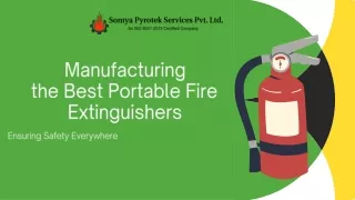 Manufacturing the Best Portable Fire Extinguishers