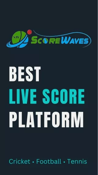 ScoreWaves - The Best Live Score Platform