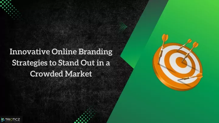 innovative online branding strategies to stand
