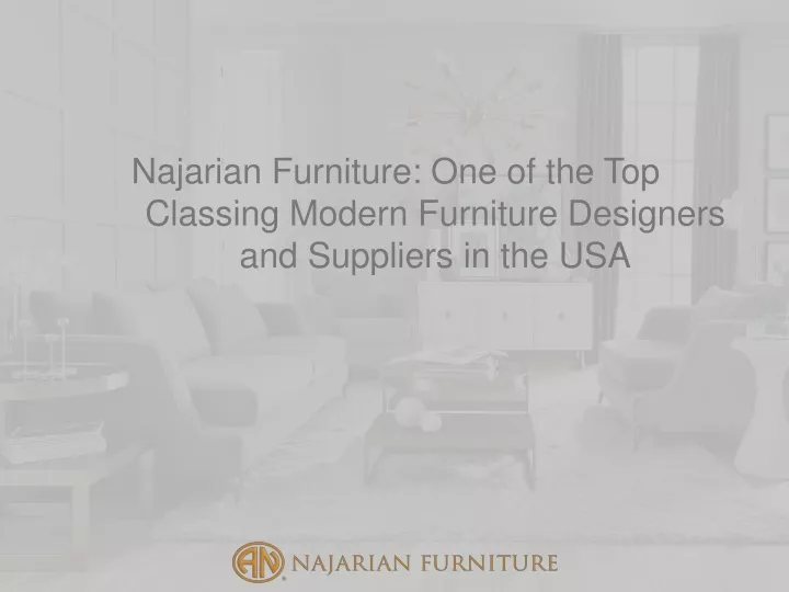 najarian furniture one of the top classing modern