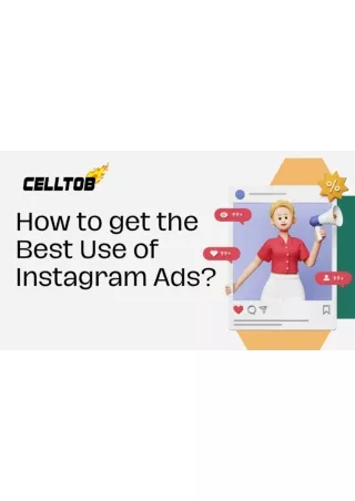 How to get the Best Use of Instagram Ads (1)