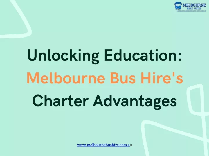 unlocking education melbourne bus hire s charter