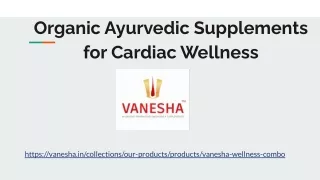 Vanesha Organic Ayurvedic Supplements for Cardiac Wellness