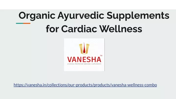 organic ayurvedic supplements for cardiac wellness